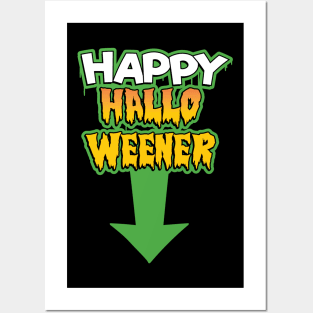 HAPPY HALLO WEENER Posters and Art